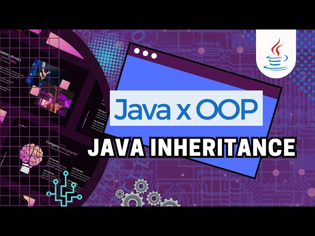 Java OOP Lesson 2: Inheritance & The Super Keyword Tutorial