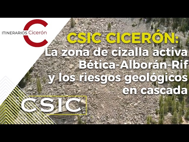 CSIC Cicerón: The Betic-Alboran-Rif active shear zone and cascading geological hazards