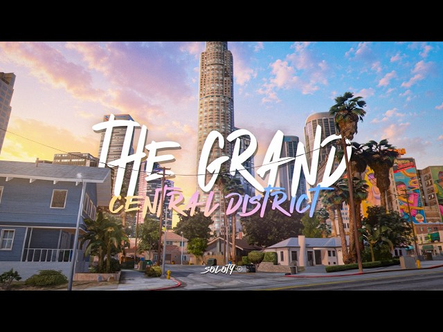 FiveM Maps | The Grand Central District Los Angeles - Lore Friendly [MLO]