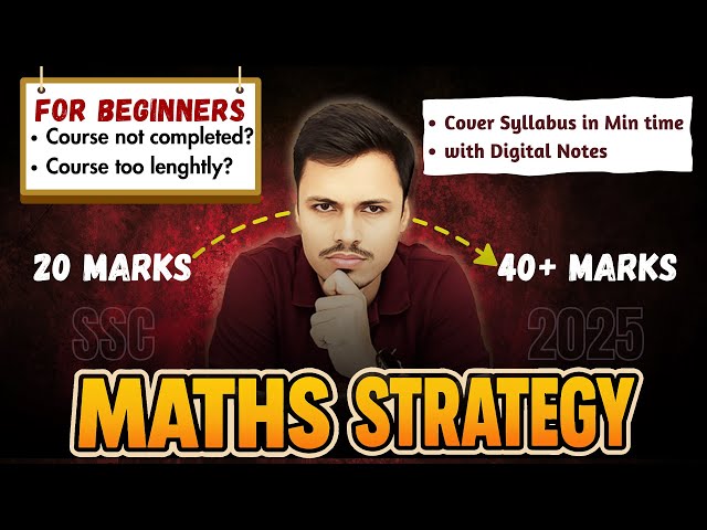 MATHS STRATEGY FOR BEGINNERS | SSC CGL STRATEGY 2025 | MATHS MANIA