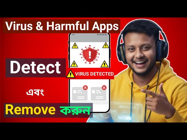 Detect Virus in Android Phone | Remove Harmful Apps Easily | Bangla Tutorial