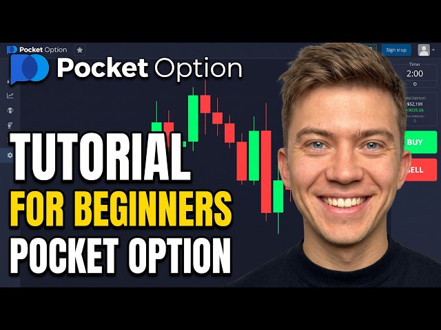 Pocket Option Tutorial for Beginners 2026 — Everything You Need to Start Today