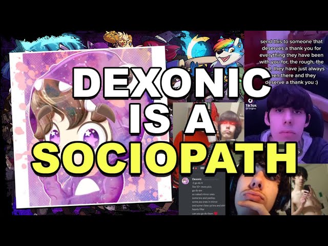 dexonic is a sociopath. (dam, damify, purprate, heyimdam)