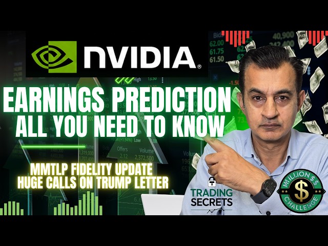 Nvidia Earnings All you need to know. Share Price Prediction. MMTLP Fidelity Update & Trump Letter