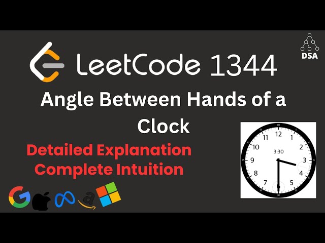 Angle Between Hands of a Clock 🔥 Leetcode 1344 | Daily Challenge | Optimal Solution + Dry Run