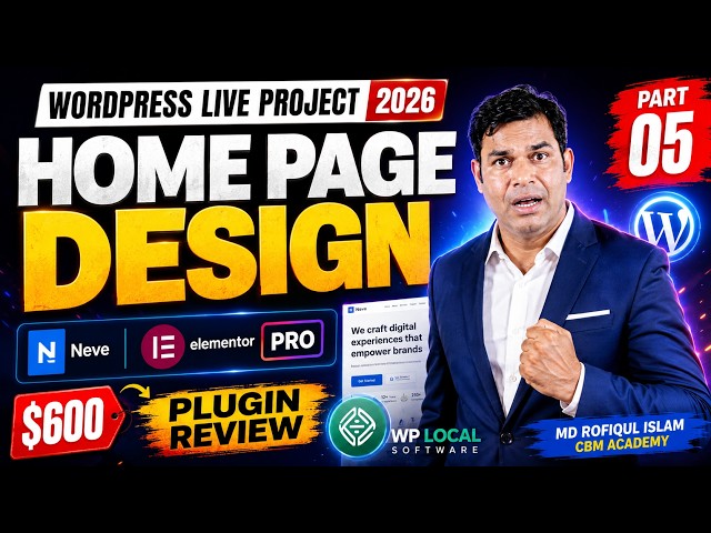 WordPress Live Project 2026 | Part-05 | Professional Home Page Design | Elementor Pro