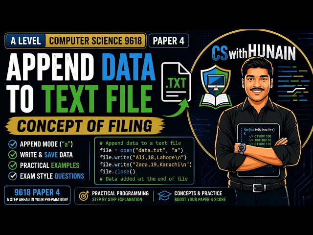 📂 Append Data to a Text File in Python | Concept of Filing | A Level Computer Science 9618 Paper 4