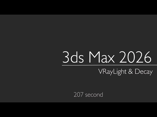 3ds Max 2026: VRayLight & Decay