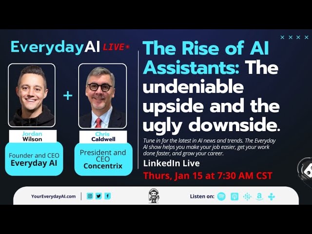 The Rise of AI Assistants: The undeniable upside and the ugly downside