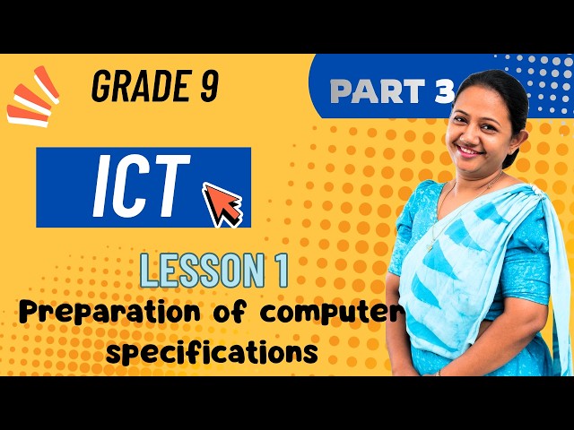 Computer Technical Specifications |Grade 9 ICT Lesson 01|Part 3 English Medium|@ICTWithMadukaTeacher
