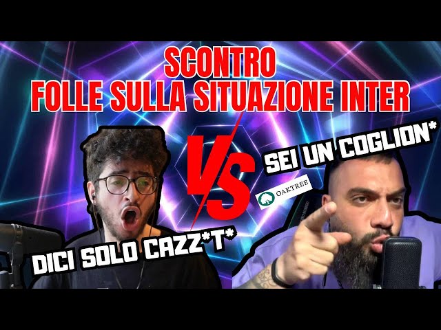 FAINA vs EN3RIX! DURO SCONTRO IN LIVE SULLA SITUAZIONE INTER! Faina: "En3rix Sei solo un coglion*"