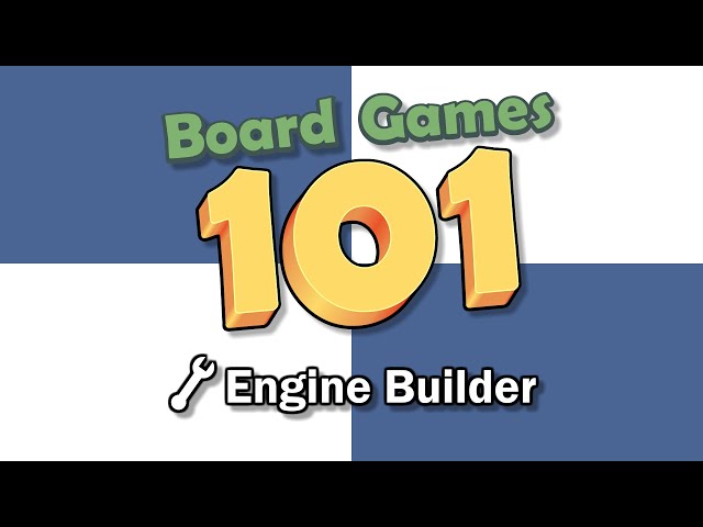 Board Games 101: What is an Engine Builder game?