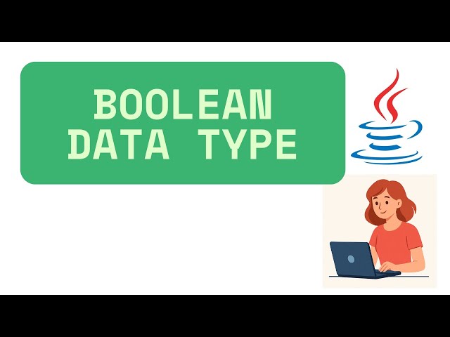 Understanding the boolean data type in java | Java for Beginners | CodeCrunch