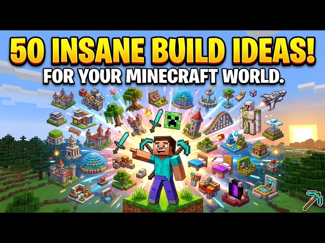 50 INSANE Minecraft Build Ideas YOU NEED To Try! (Survival & Creative)