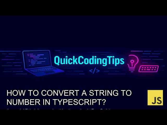 Javascript Tutorial: convert a string to number in TypeScript