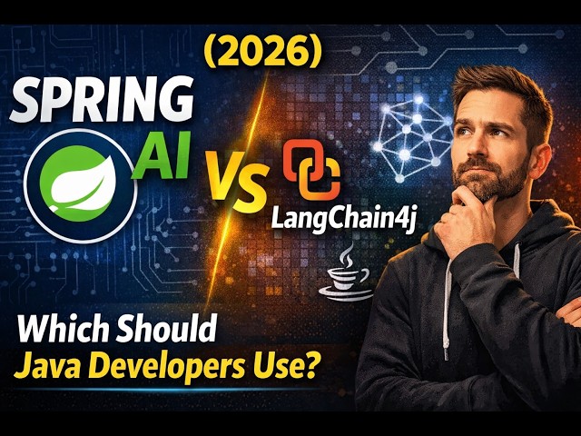 Spring AI vs LangChain4j (2026): Which Should Java Developers Use?
