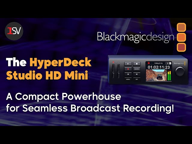 Blackmagic Design's Hyperdeck Studio HD Mini: Record Broadcast-Quality Video Onto SD Cards!