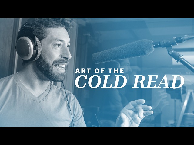 Mastering the Voice Acting Cold Read