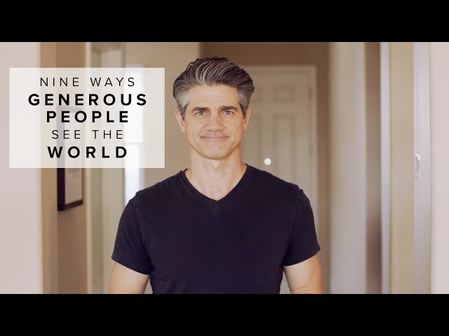 9 Ways Generous People See the World Differently