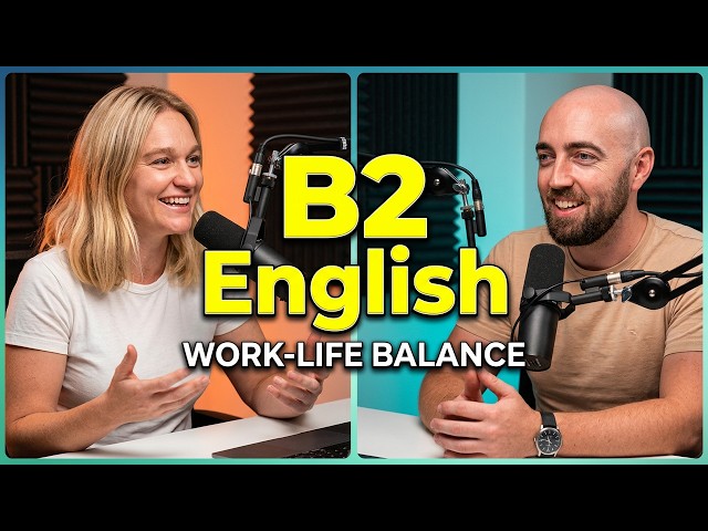 B2 English Podcast: Discussion and Debate! Comprehensible Input English