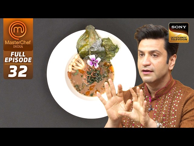MasterChef India | New Season | इस Ramen का नाम सुनकर Chefs हुए Suprise | Full Episode 32