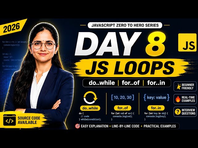 JavaScript do..while, for..of & for..in Loops Explained | Day 8 JavaScript Zero to Hero | Beginner