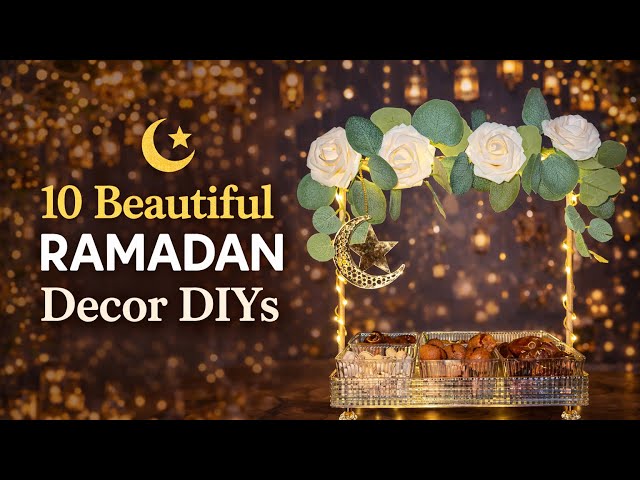 This Ramadan, You Won’t Buy Décor Again 🌙 | 10 Budget DIY Ramadan Ideas