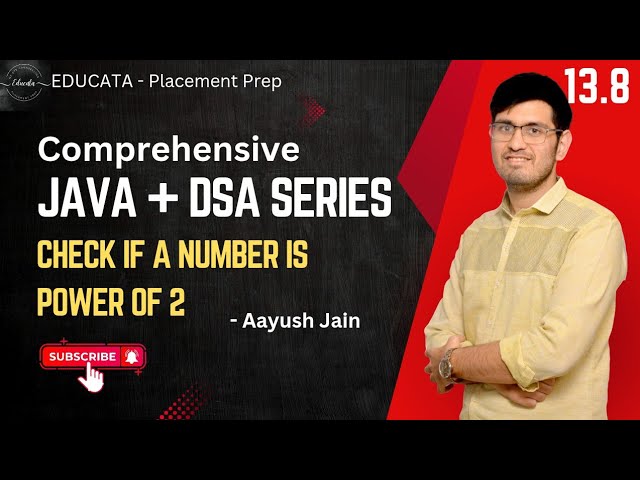 13.8 | Bit Manipulation| Problem | Check if a number is power of 2 | Java and DSA