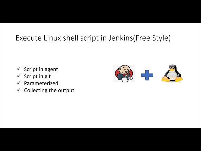 Execute Linux shell script in Jenkins using Freestyle jobs