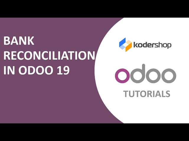Bank Reconciliation in Odoo 19 | Smarter Matching & Automation | Odoo Accounting Tutorial