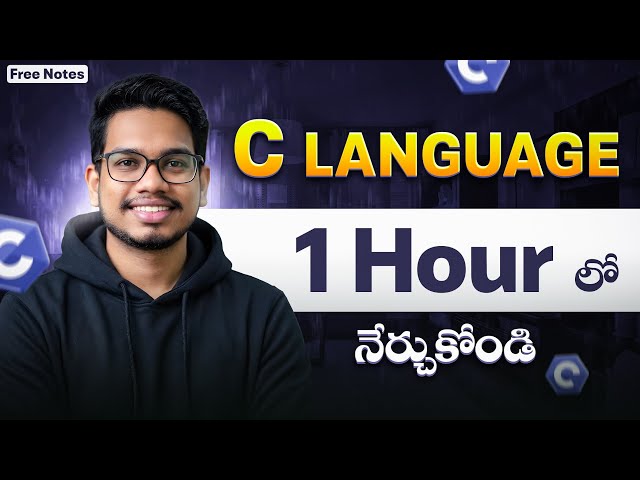 C Language Full Course in 1 Hour | C Language Tutorials for Beginners in Telugu | C  in Telugu 
