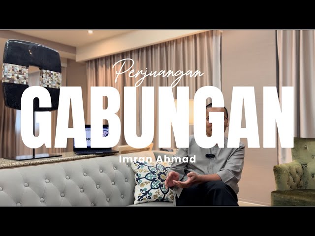 Perjuangan Gabungan: Imran Ahmad (Episod 9)