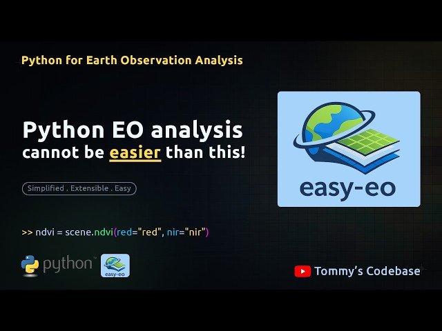 Earth Observation Analysis with Python - Cannot Get Easier Than This 🌍