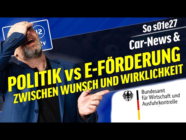 Politicians take aim at the BAFA EV subsidy | Car News | Ausfahrt.tv Show s01e27