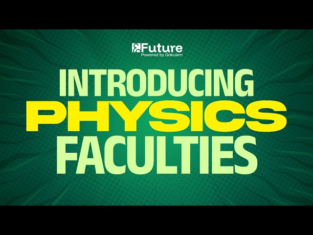 INTRODUCING OUR PHYSICS FACULTY | Future SSLC