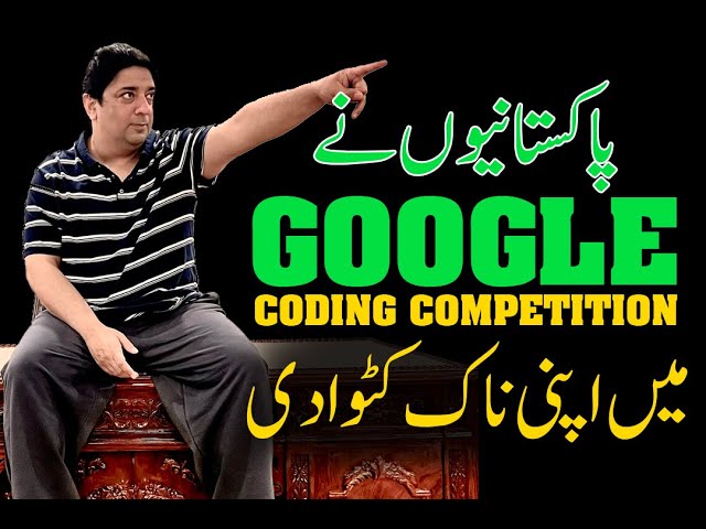 The reason Pakistanis fail to excel in Google's coding competition