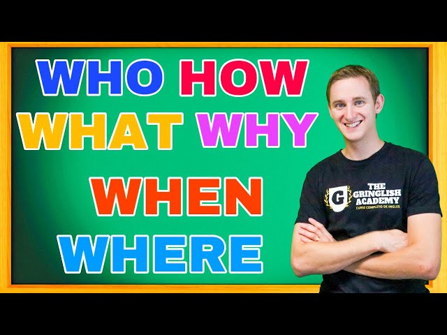 ✅ Questions with WHO, WHAT, WHEN, WHERE, WHY, and HOW in English 🇺🇸 English course from scratch