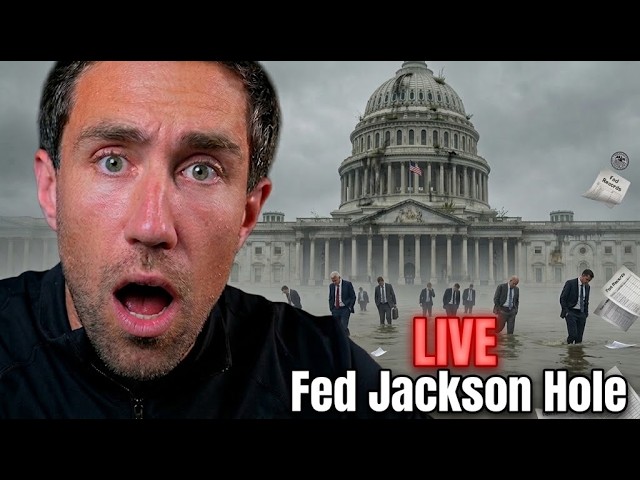 HERE WE GO. Fed Jackson Hole Speech.
