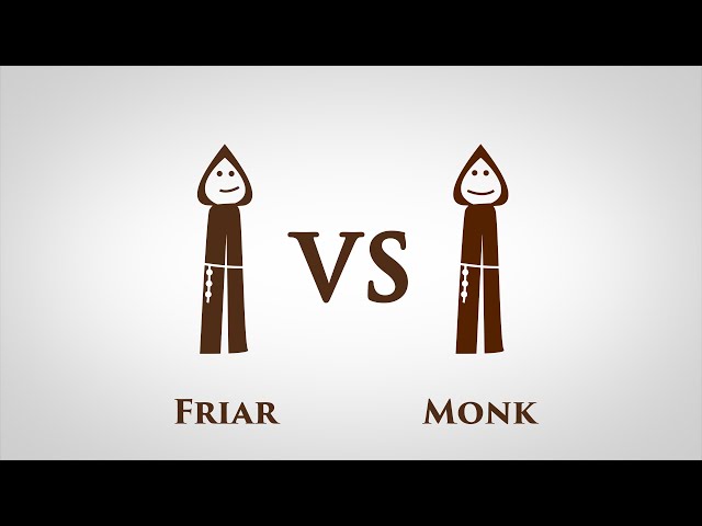 Are friars the same as monks?