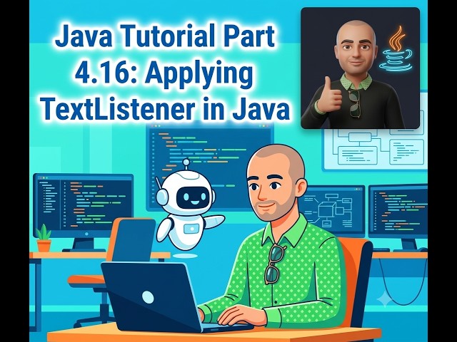 04.16 Applying TextListener in Java