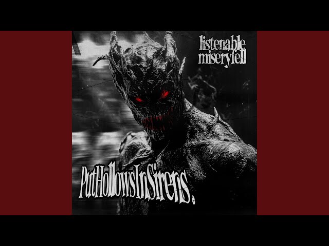PutHollowsInSirens. (feat. miseryfell)