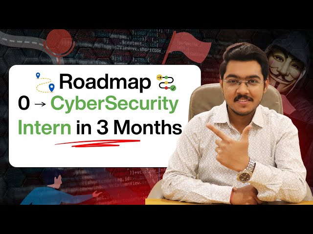 0 → Cybersecurity Intern in 3 Months 🚀 | Practical Roadmap (Step-by-Step)