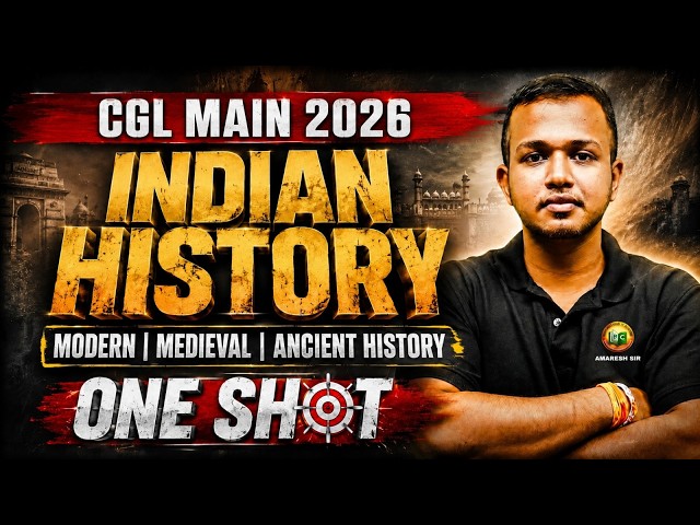 Indian History Complete One Shot for CGL Main 2026 | Most Important Topics & MCQs | BY AMARESH SIR