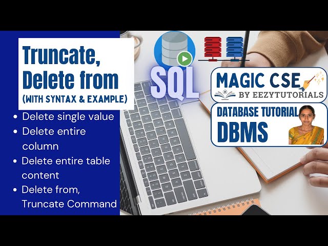 3.4 Delete from | Truncate | delete a value| delete entire table content | truncate ddl or dml