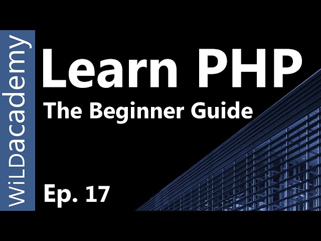 Learn PHP - PHP Programming Tutorial - 17