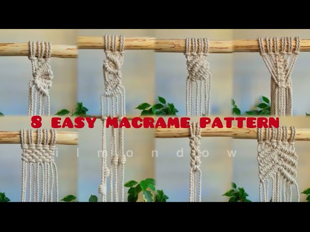 8 Easy Macrame Patterns | Beginner Tutorial 🌿✨