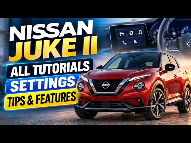 Nissan Juke II – All Tutorials, Settings, Tips & Features