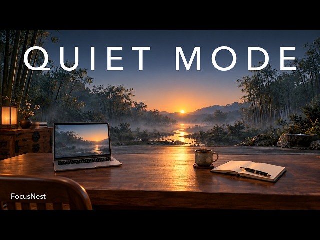 QUIET MODE | Deep Focus Music over a Bamboo Valley at Sunset | 1 Hour for Study & Work