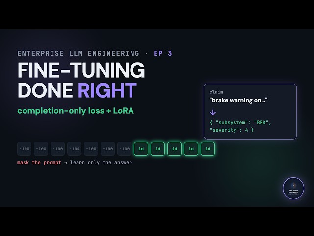 Supervised Fine-Tuning Done Right: Completion-Only Loss & LoRA — LLM Engineering Ep 3