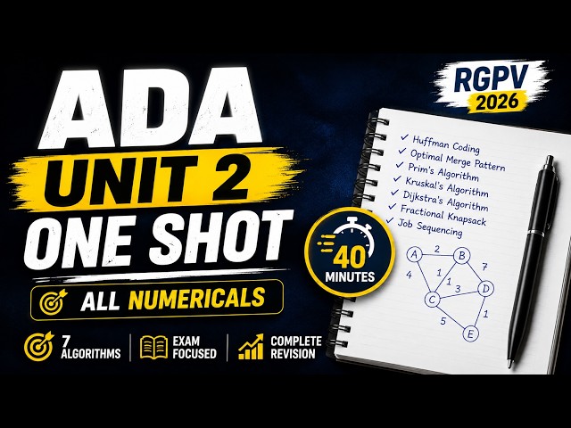 🔥 ADA Unit 2 ONE SHOT | All Numericals Solved | RGPV 4th Sem CSE & AIML